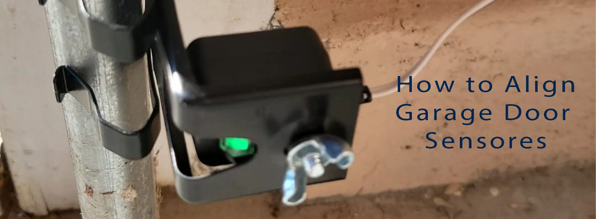 How to align garage door sensors